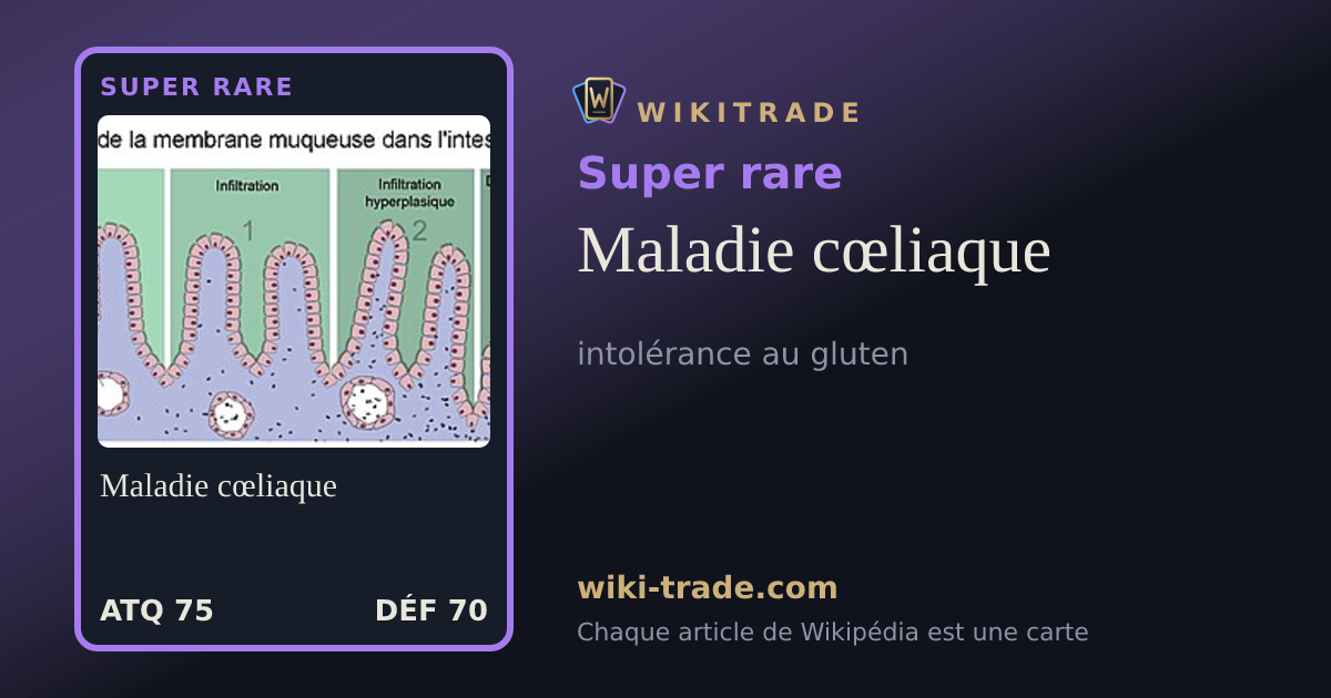Maladie cœliaque — carte Super rare