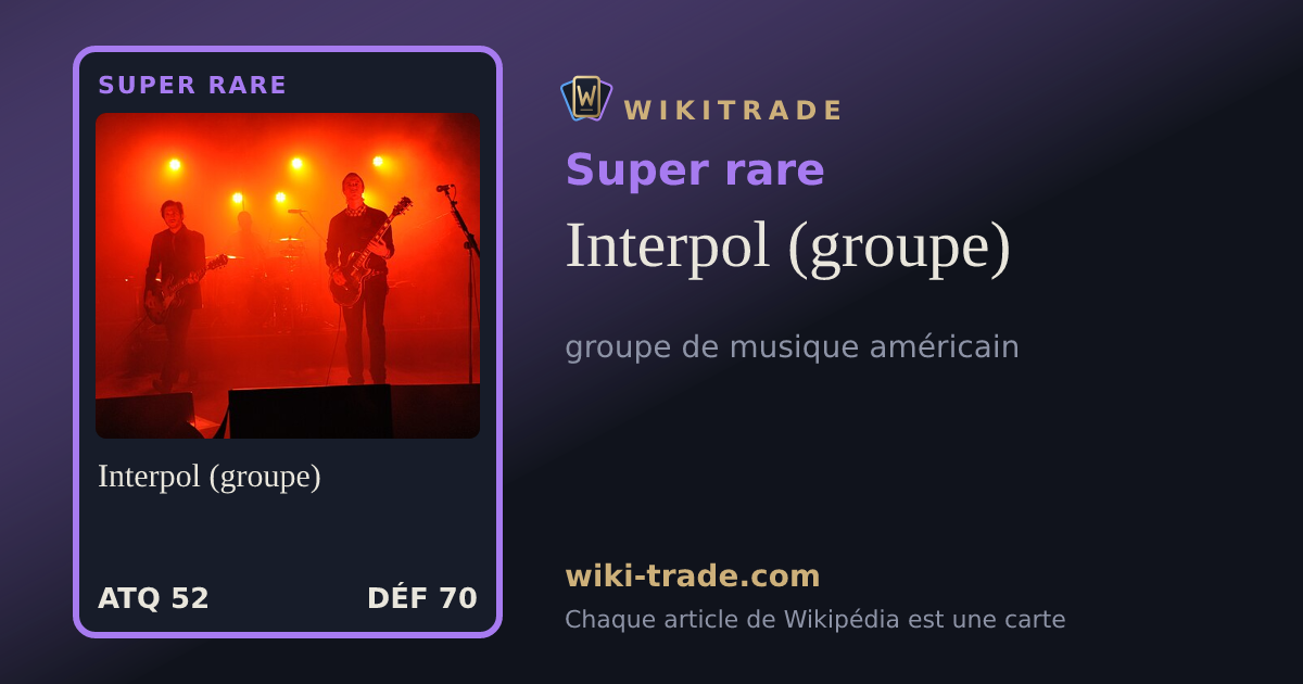 Interpol (groupe) — carte Super rare