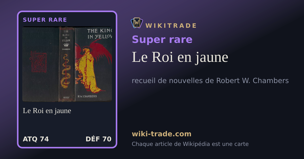 Le Roi en jaune — carte Super rare