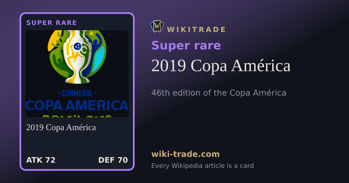 2019 Copa América — Super rare card
