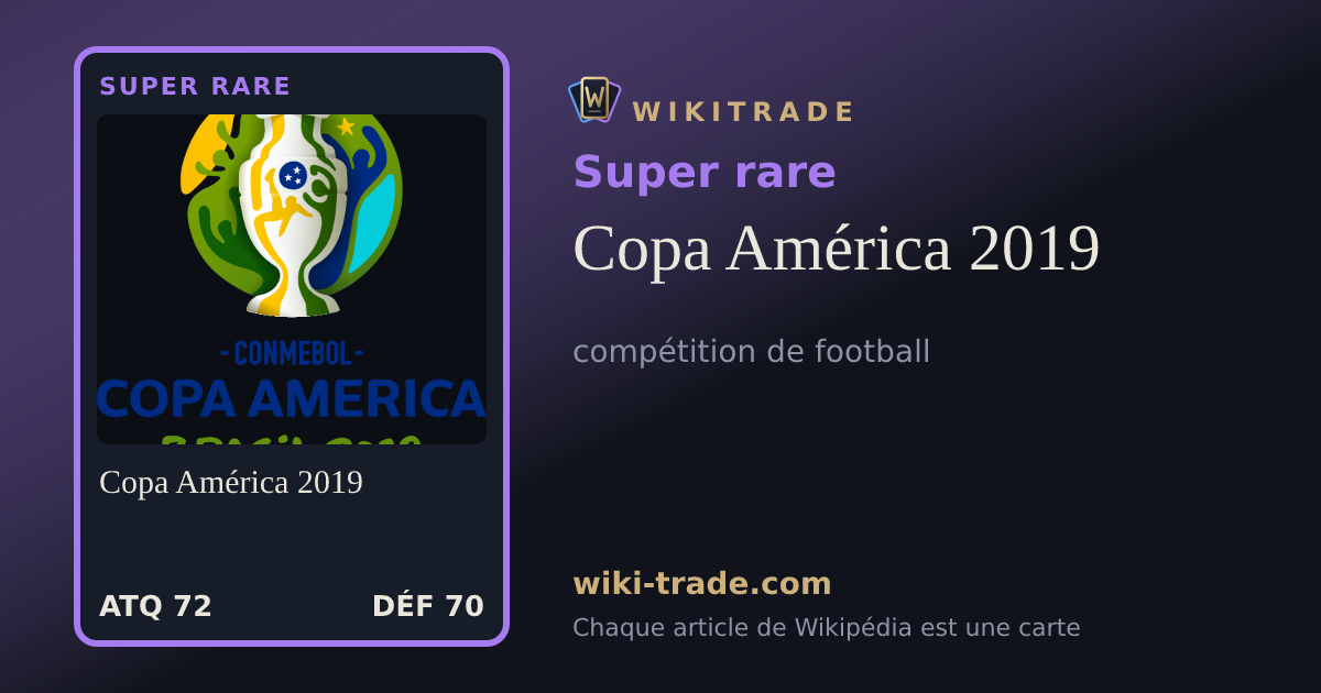 Copa América 2019 — carte Super rare
