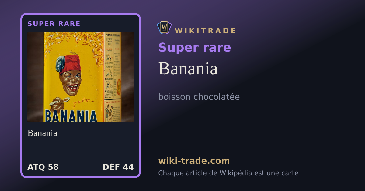 Banania — carte Super rare