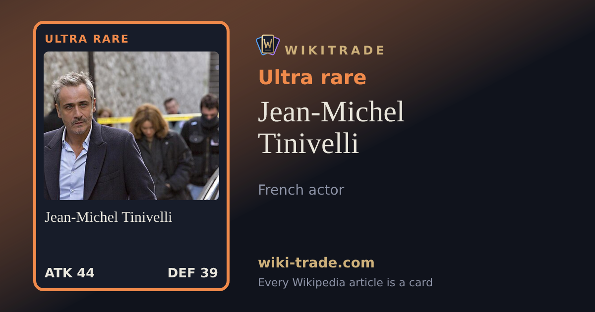 Jean-Michel Tinivelli — Ultra rare card
