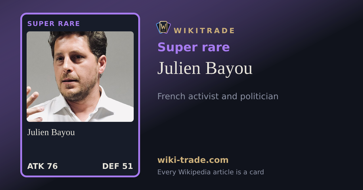 Julien Bayou — Super rare card