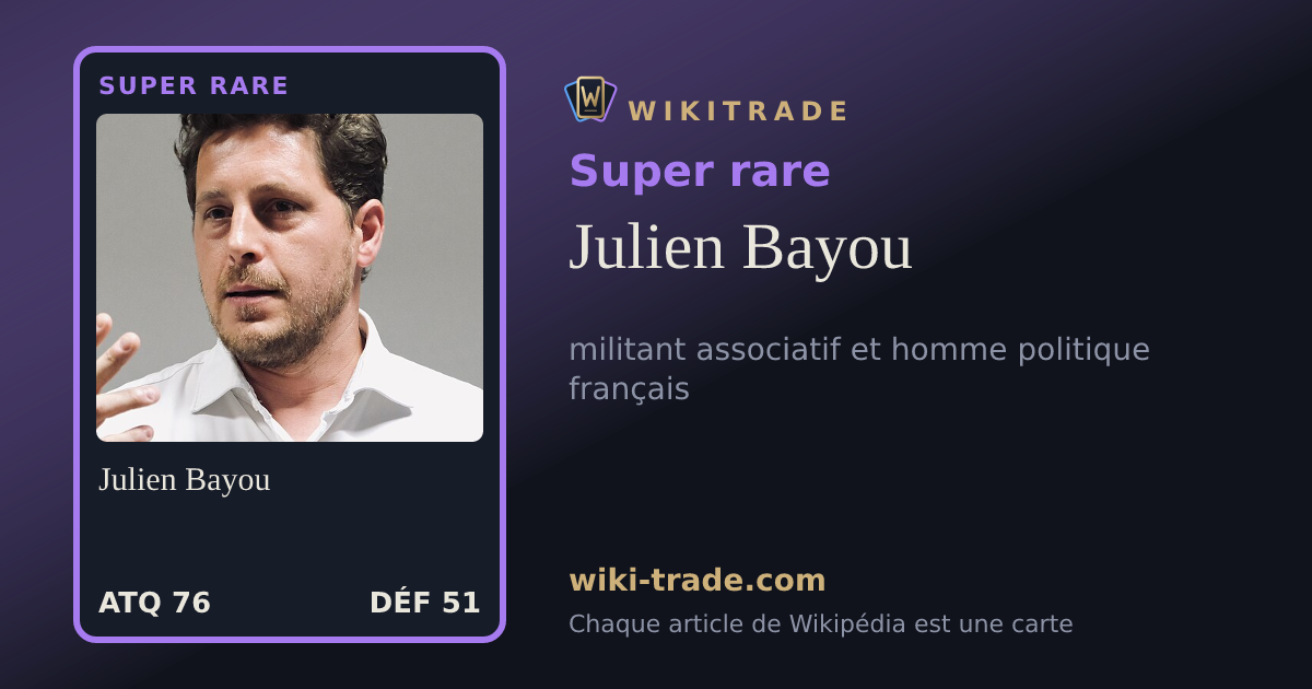 Julien Bayou — carte Super rare