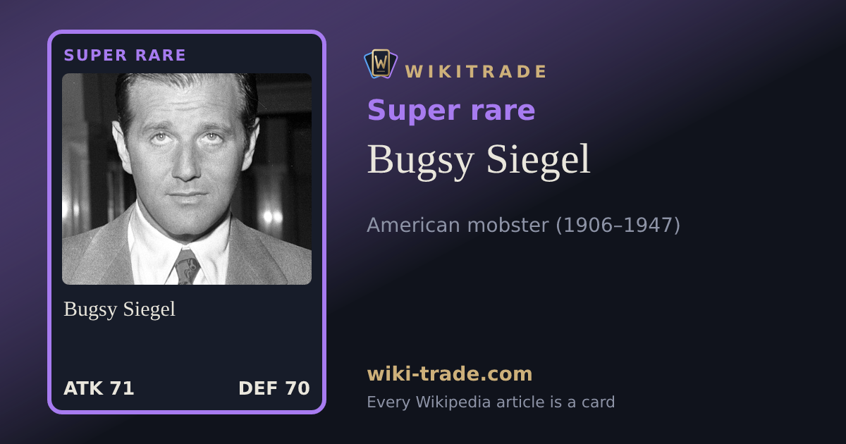 Bugsy Siegel — Super rare card