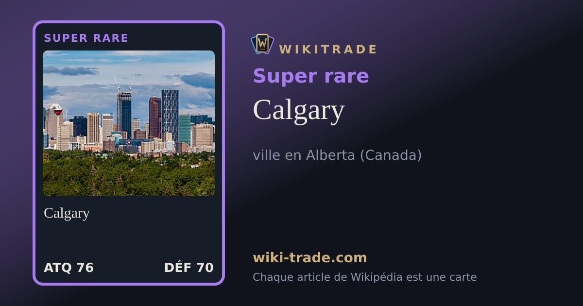 Calgary — carte Super rare