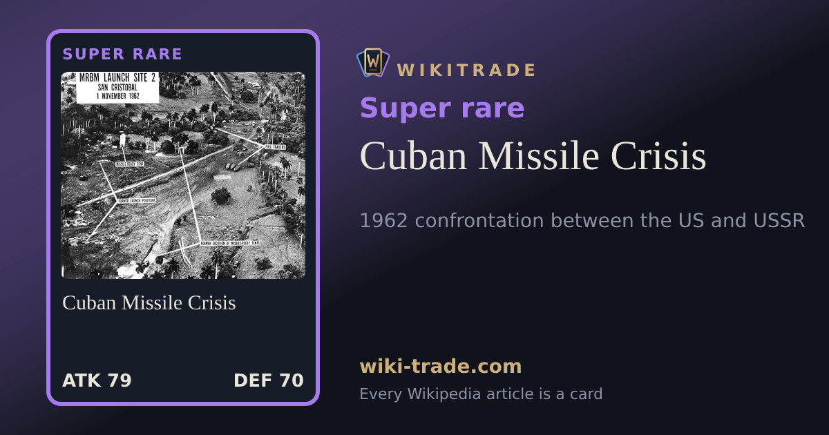 Cuban Missile Crisis — Super rare card