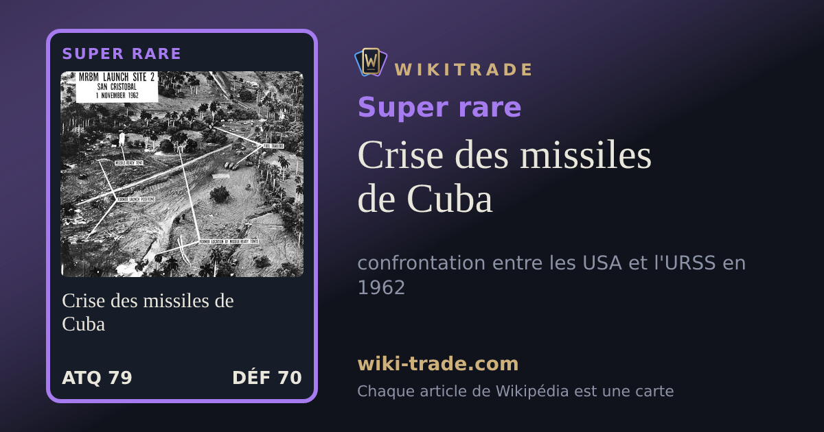 Crise des missiles de Cuba — carte Super rare