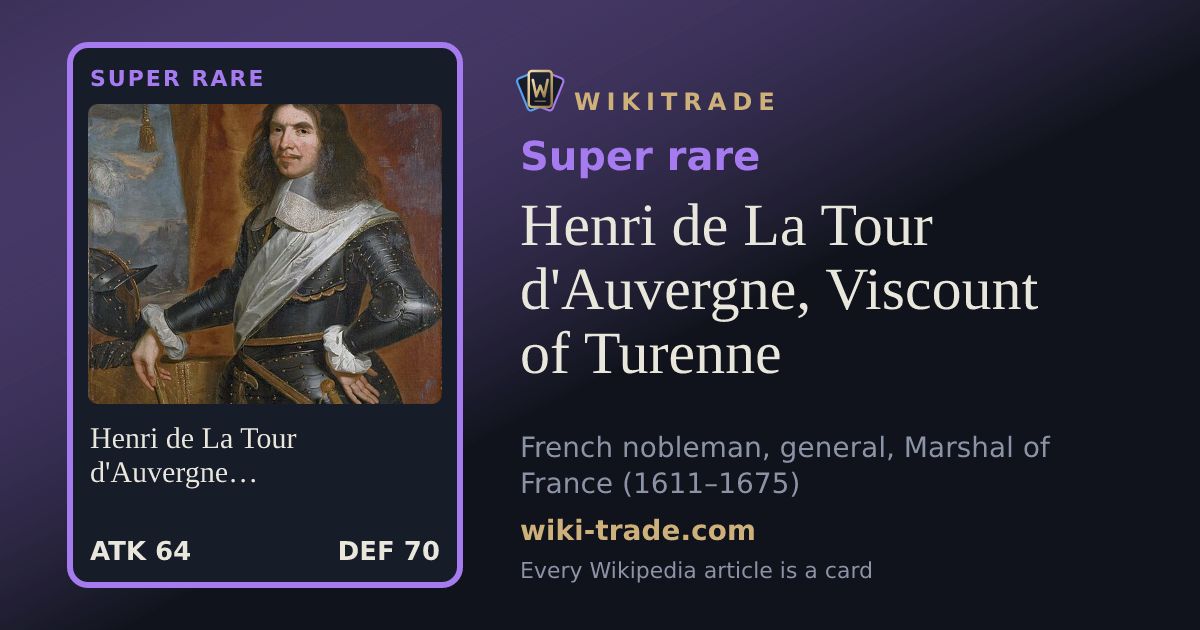 Henri de La Tour d'Auvergne, Viscount of Turenne — Super rare card