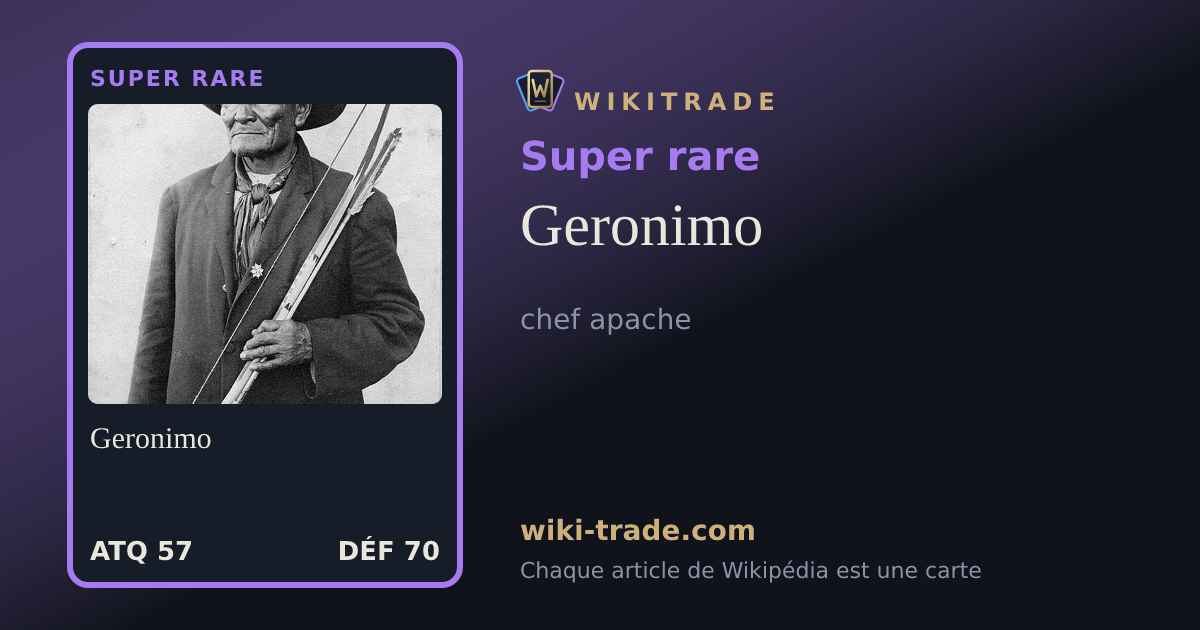 Geronimo — carte Super rare