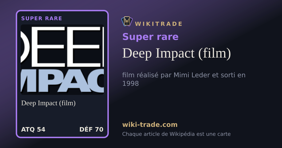 Deep Impact (film) — carte Super rare