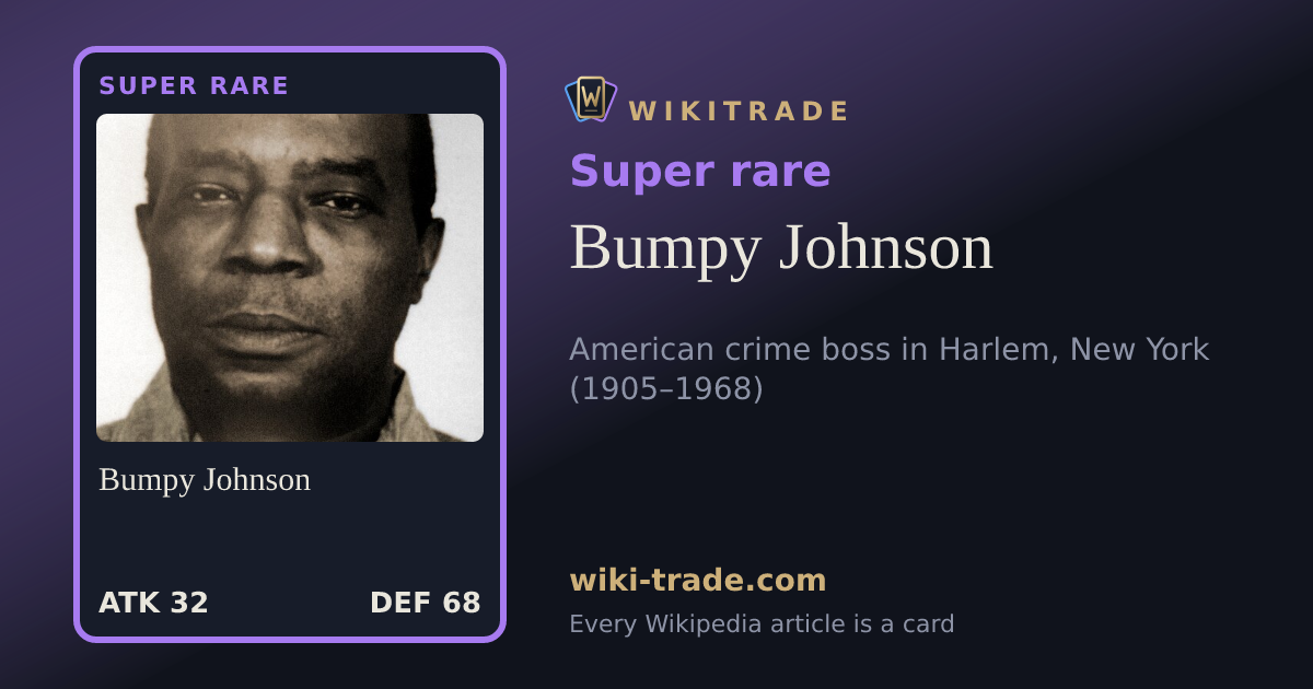Bumpy Johnson — Super rare card