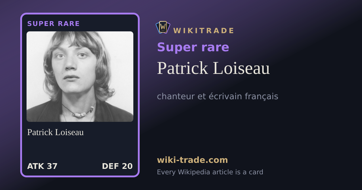 Patrick Loiseau — Super rare card