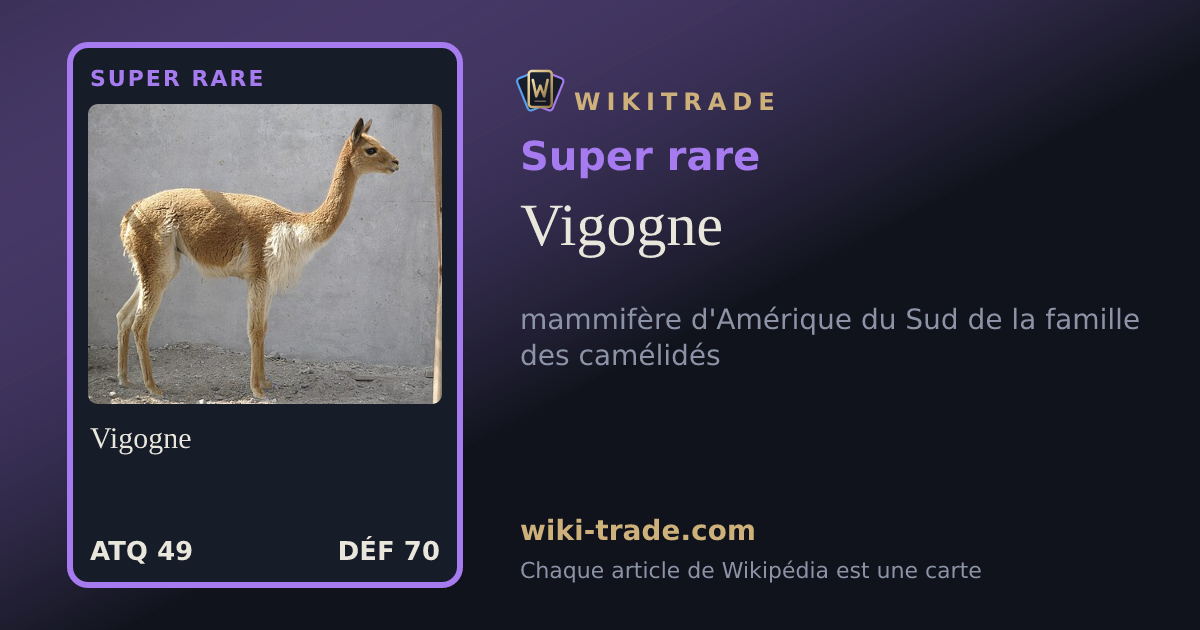 Vigogne — carte Super rare