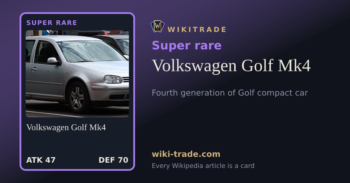 Volkswagen Golf Mk4 — Super rare card