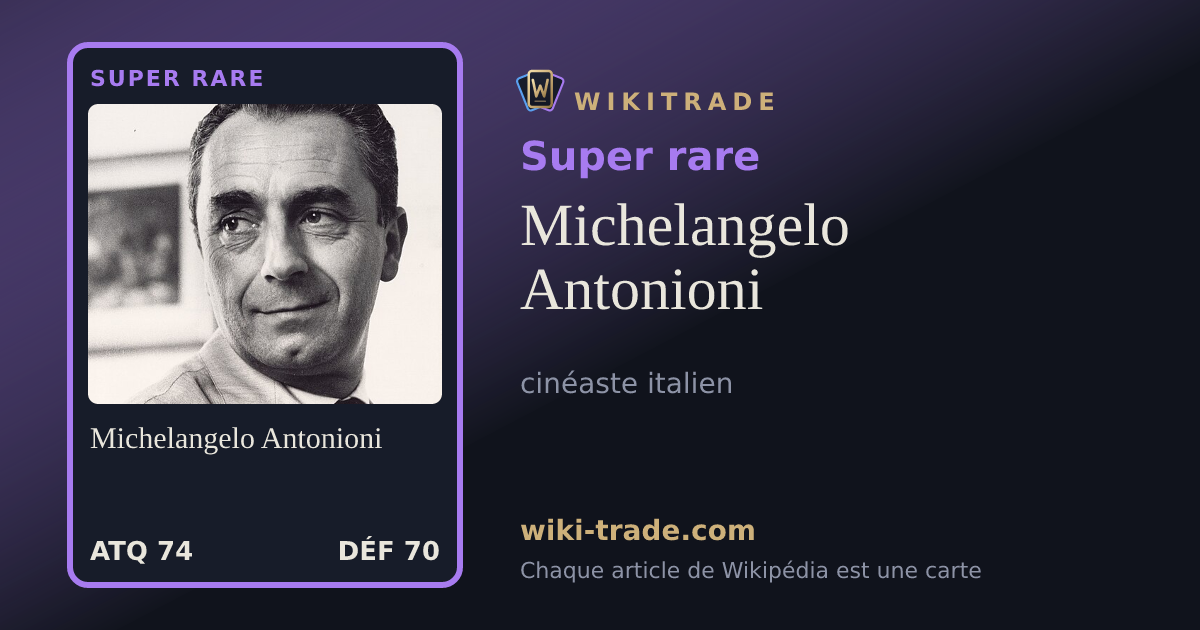 Michelangelo Antonioni — carte Super rare