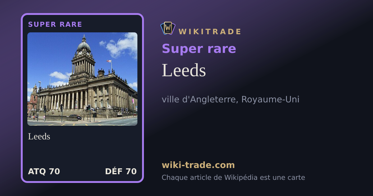 Leeds — carte Super rare