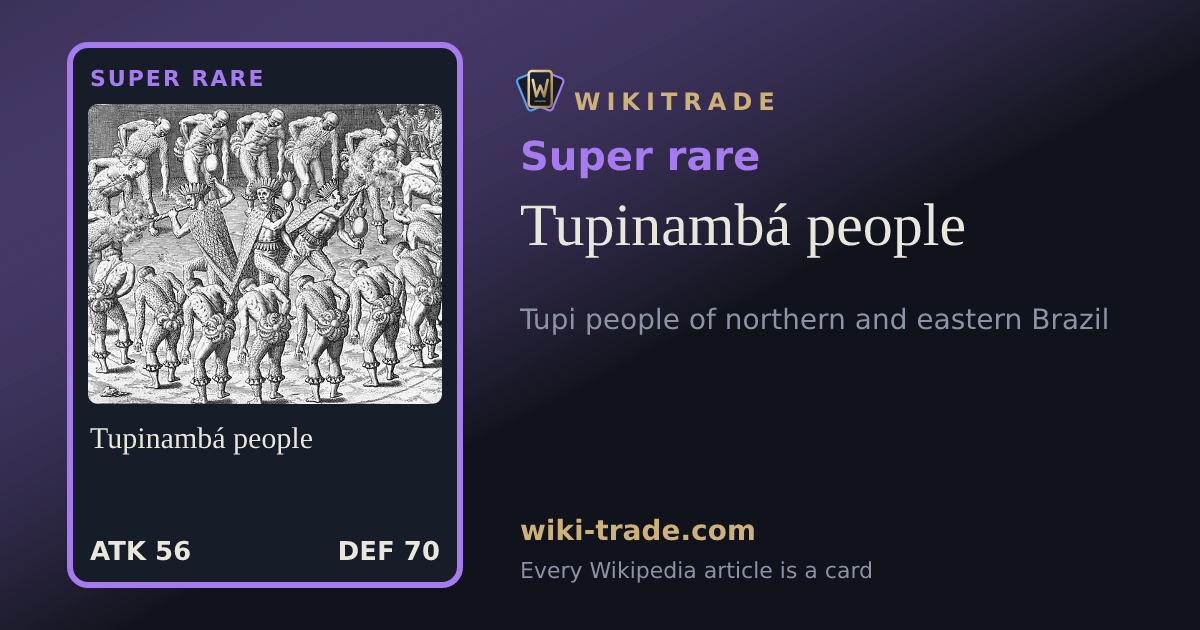 Tupinambá people — Super rare card