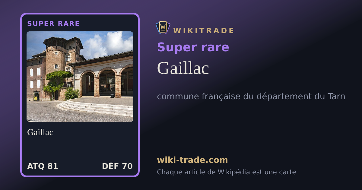 Gaillac — carte Super rare