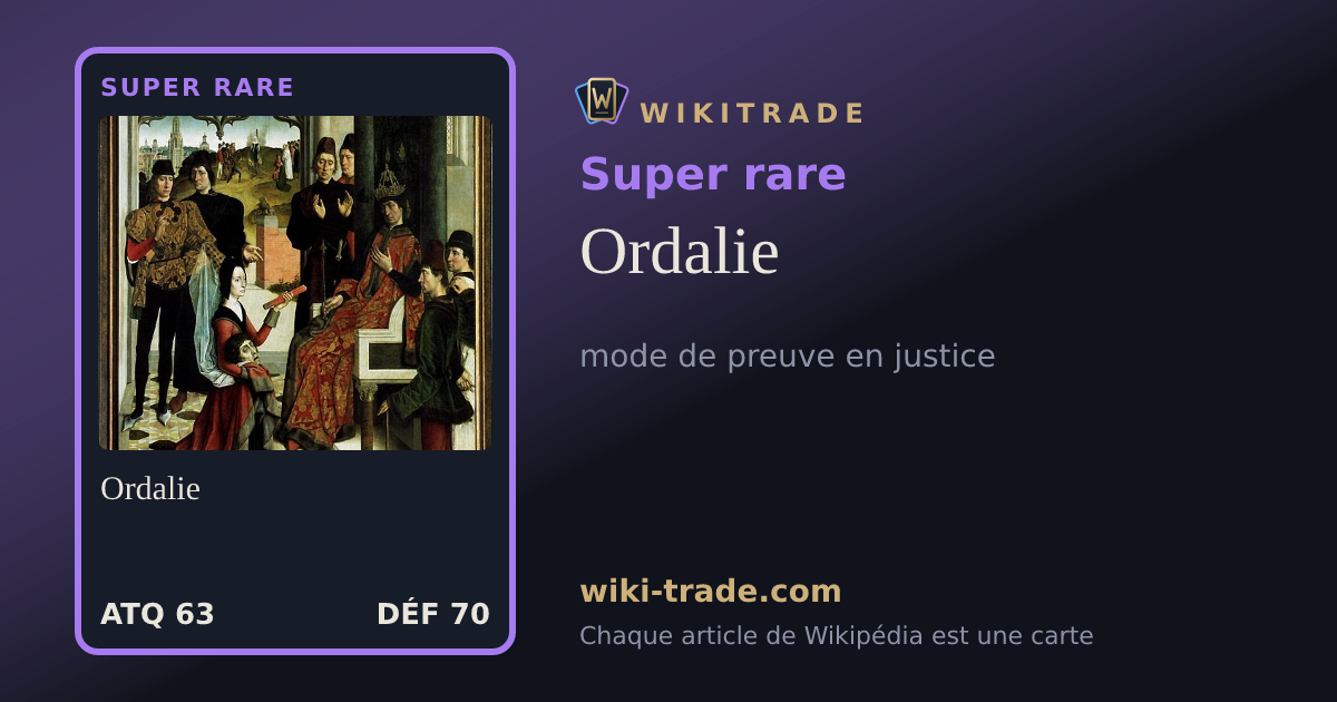 Ordalie — carte Super rare