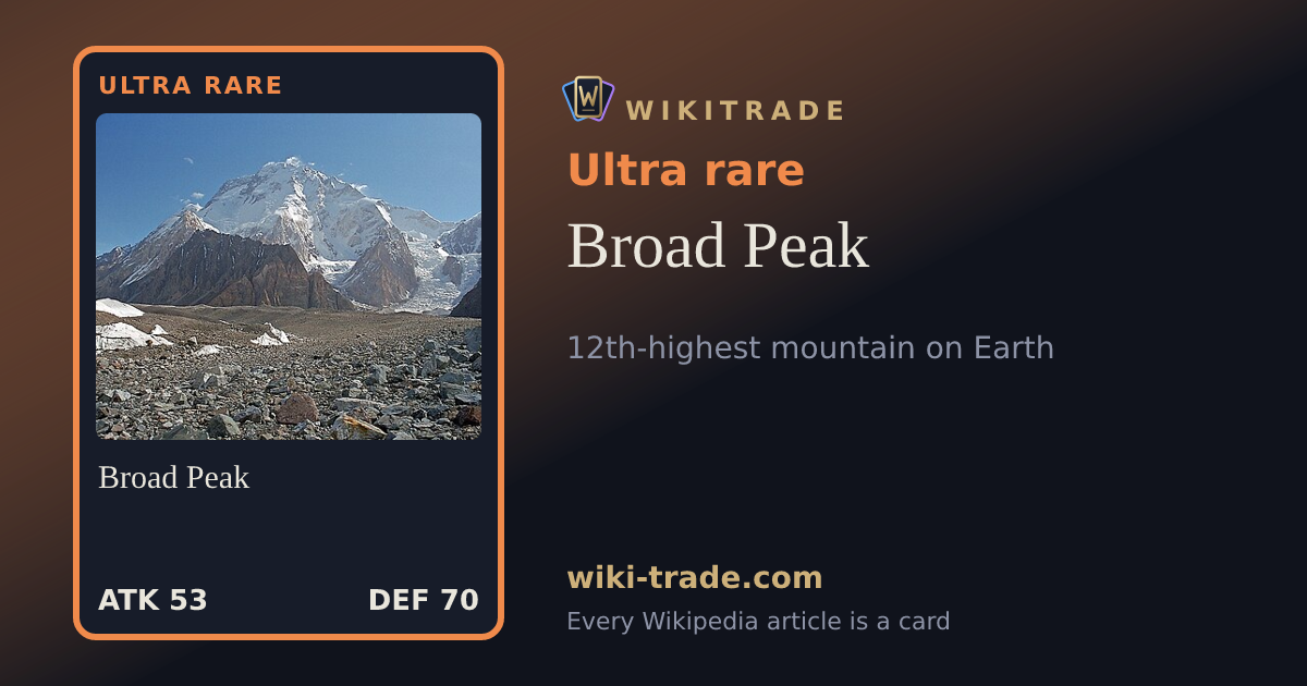 Broad Peak — Ultra rare card