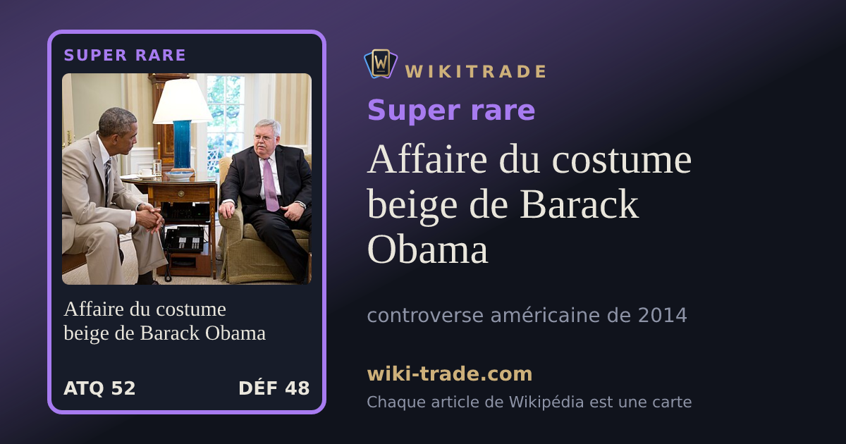 Affaire du costume beige de Barack Obama — carte Super rare