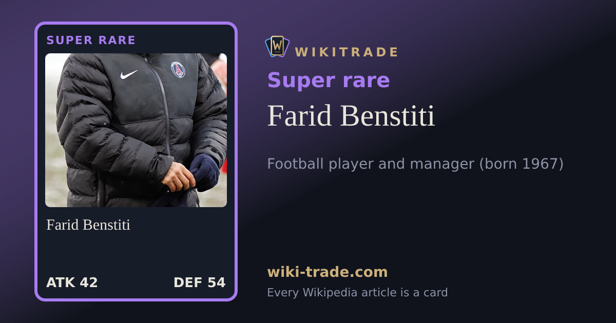 Farid Benstiti — Super rare card