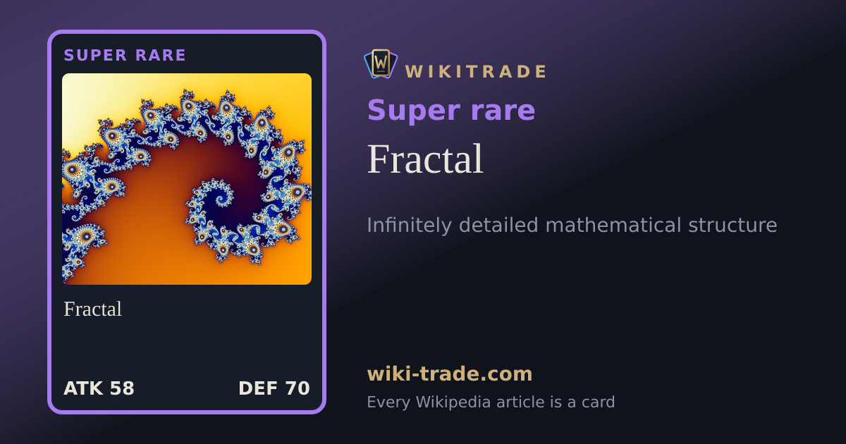Fractal — Super rare card