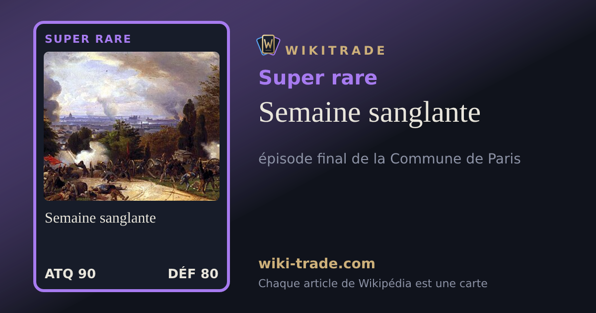 Semaine sanglante — carte Super rare