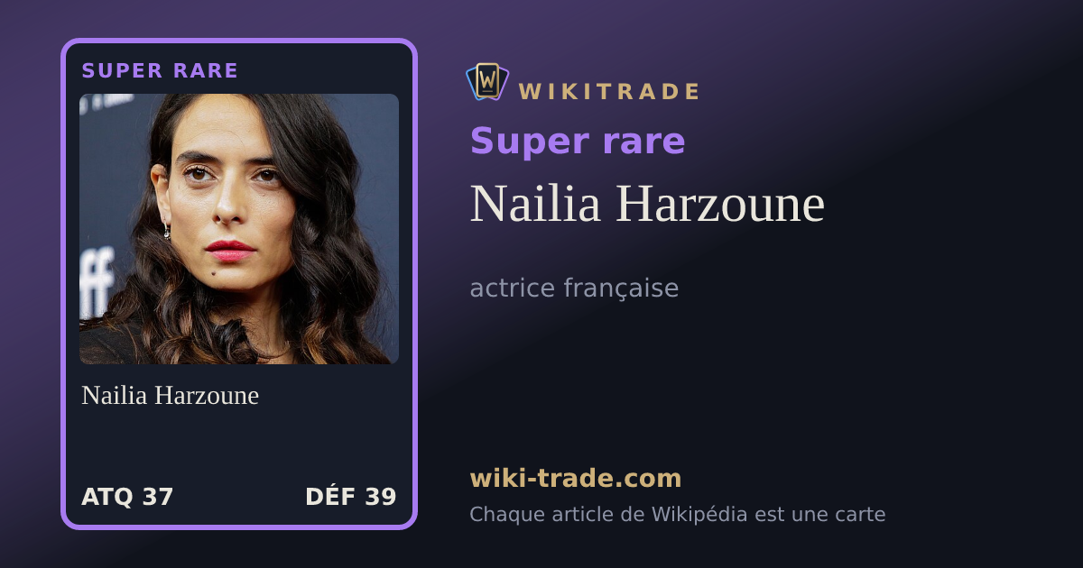 Nailia Harzoune — carte Super rare