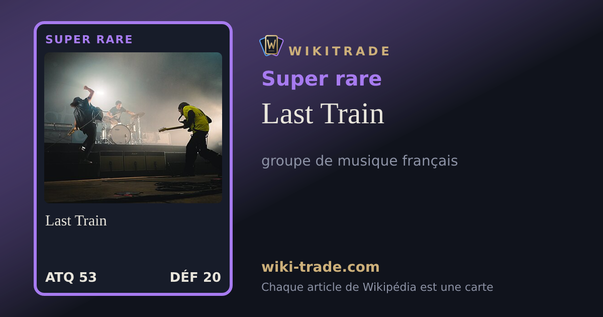 Last Train — carte Super rare