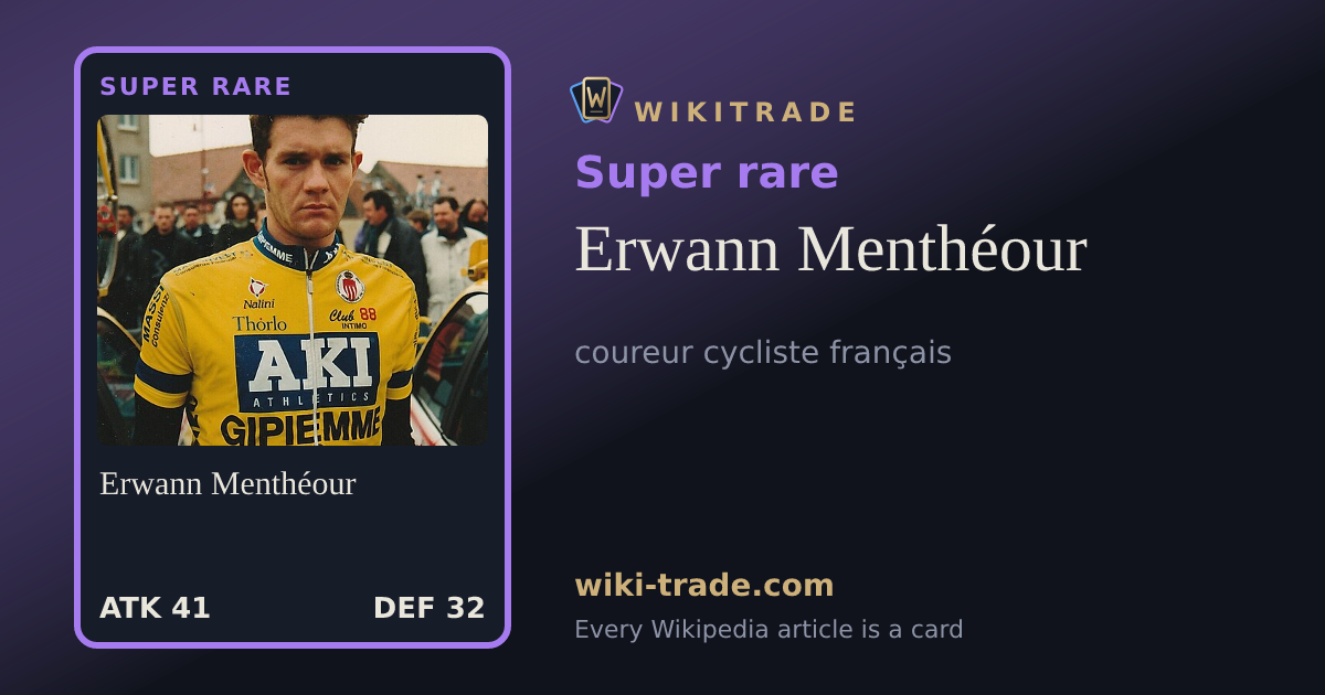 Erwann Menthéour — Super rare card