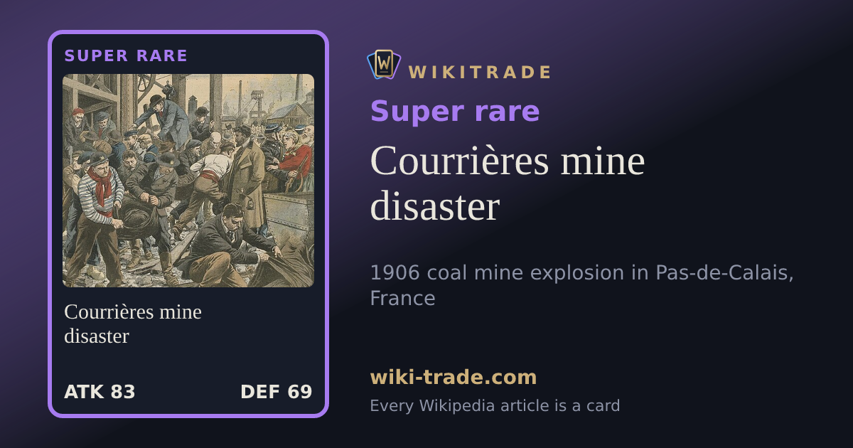Courrières mine disaster — Super rare card