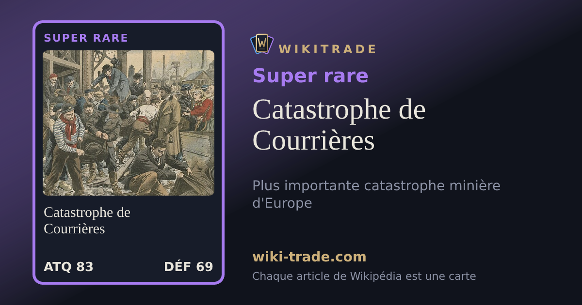 Catastrophe de Courrières — carte Super rare