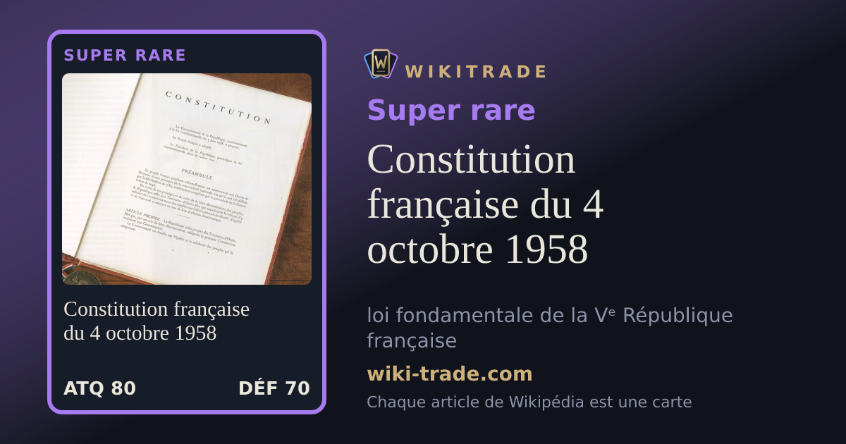 Constitution française du 4 octobre 1958 — carte Super rare