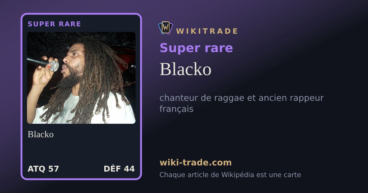 Blacko — carte Super rare