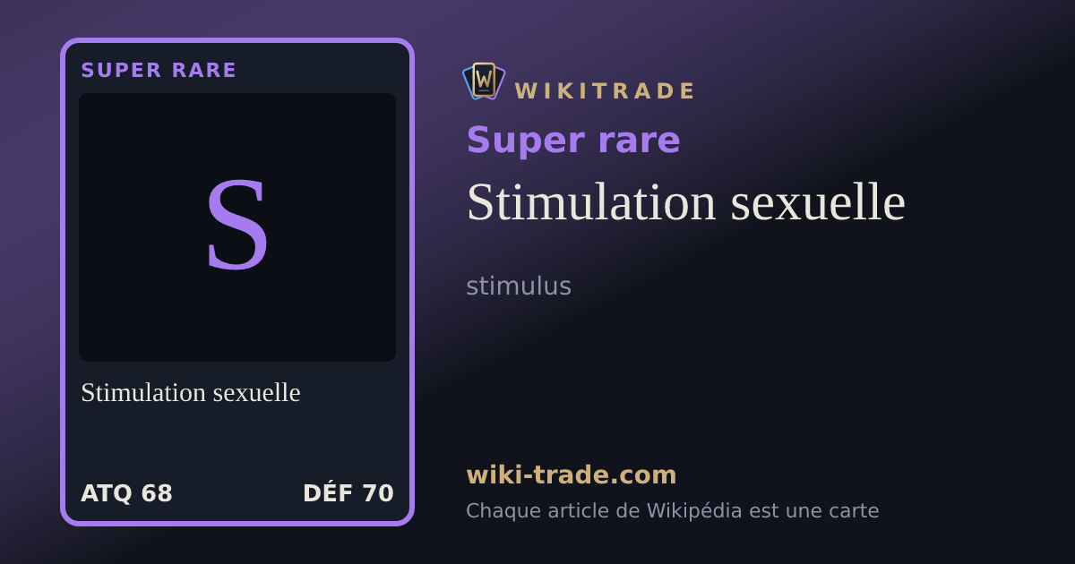 Stimulation sexuelle — carte Super rare
