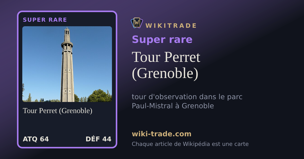 Tour Perret (Grenoble) — carte Super rare
