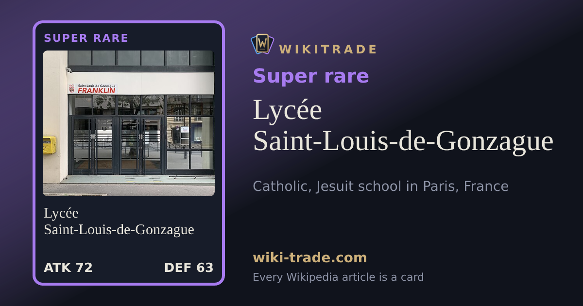 Lycée Saint-Louis-de-Gonzague — Super rare card