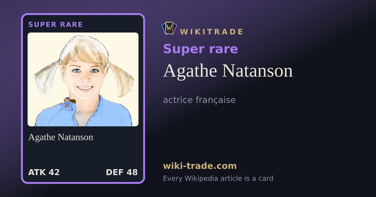 Agathe Natanson — Super rare card