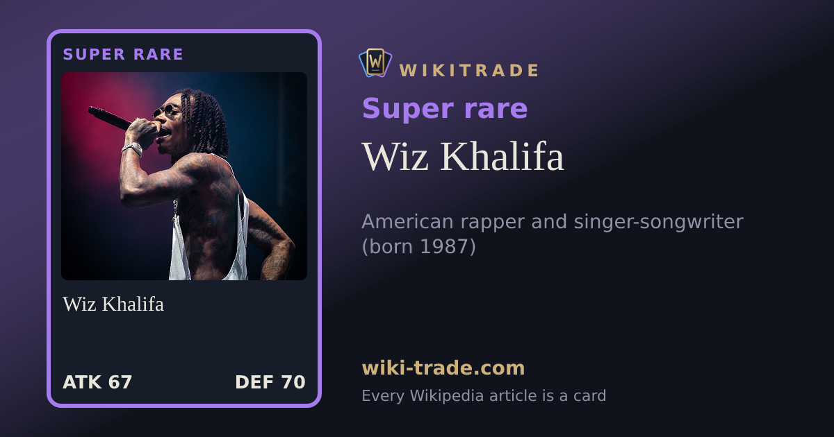 Wiz Khalifa — Super rare card