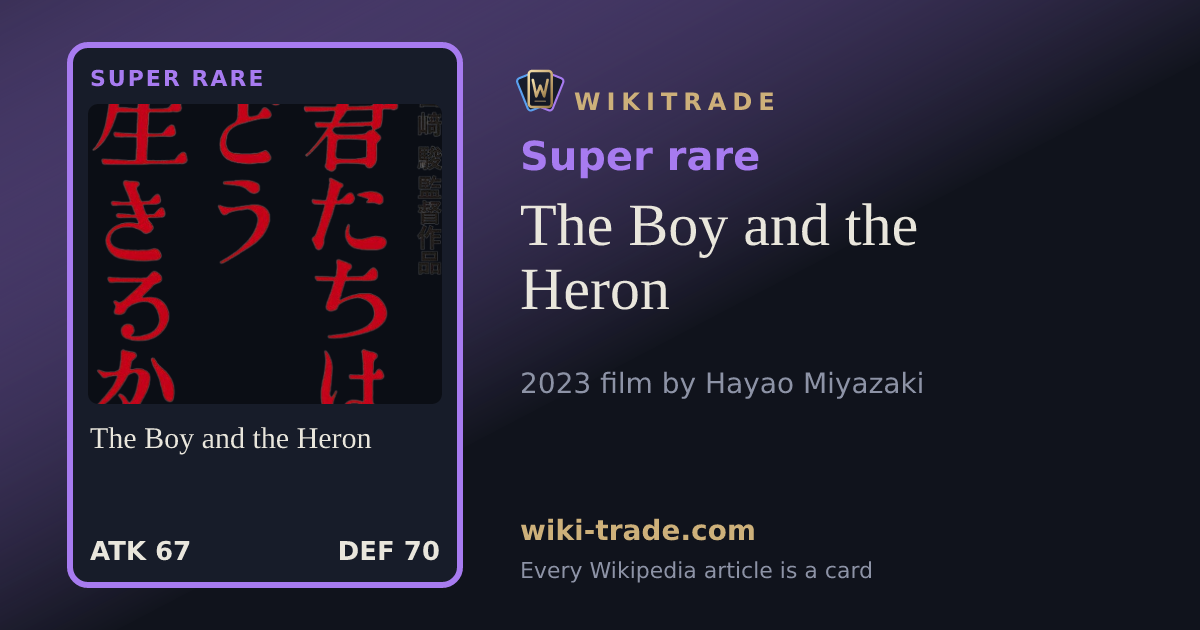 The Boy and the Heron — Super rare card