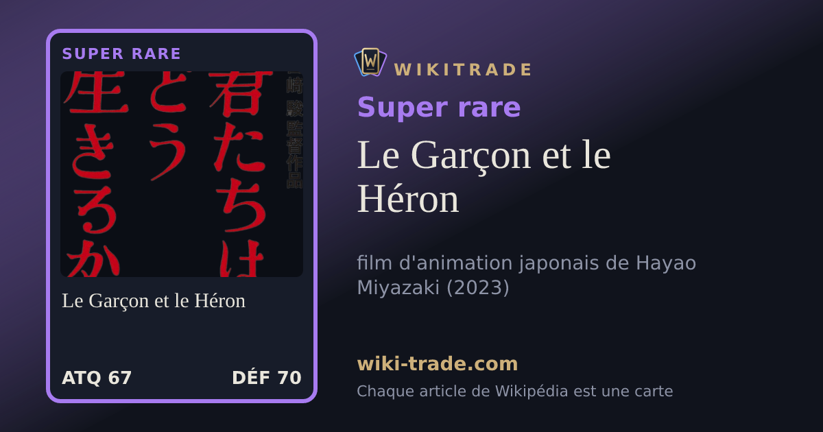 Le Garçon et le Héron — carte Super rare
