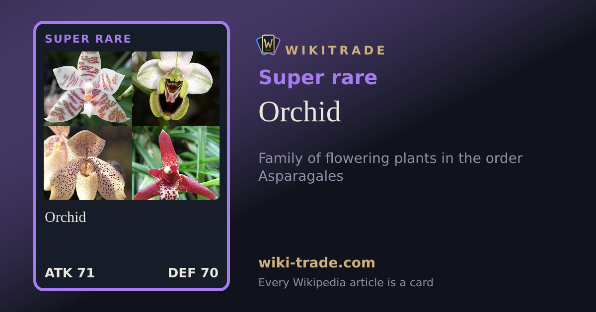 Orchid — Super rare card
