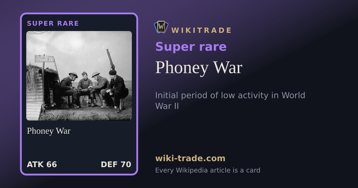 Phoney War — Super rare card