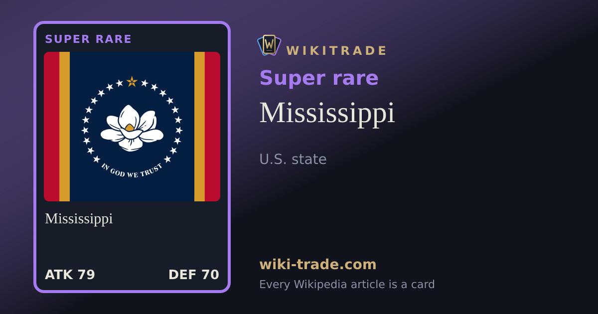 Mississippi — Super rare card