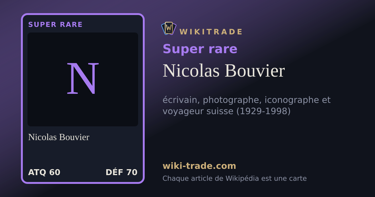 Nicolas Bouvier — carte Super rare