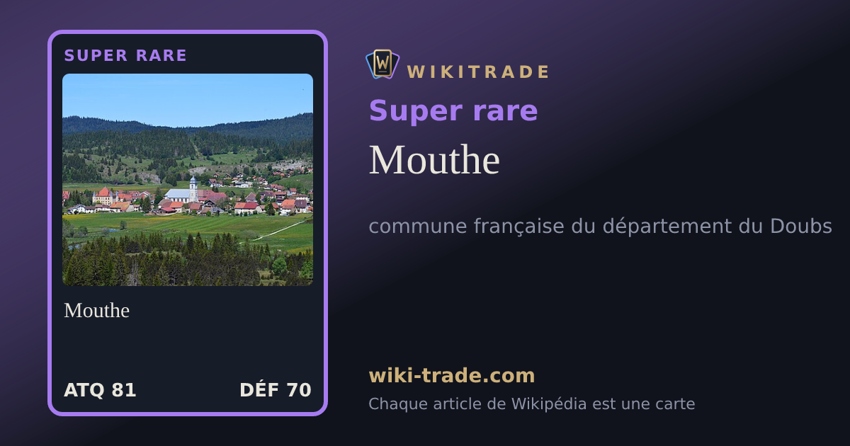 Mouthe — carte Super rare