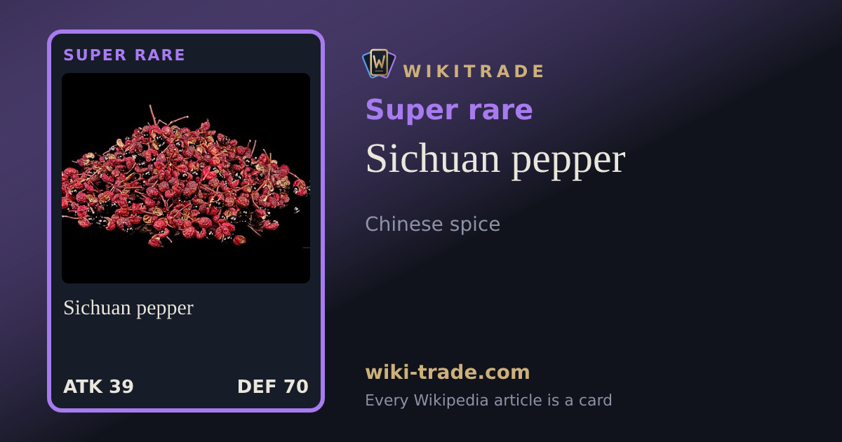 Sichuan pepper — Super rare card